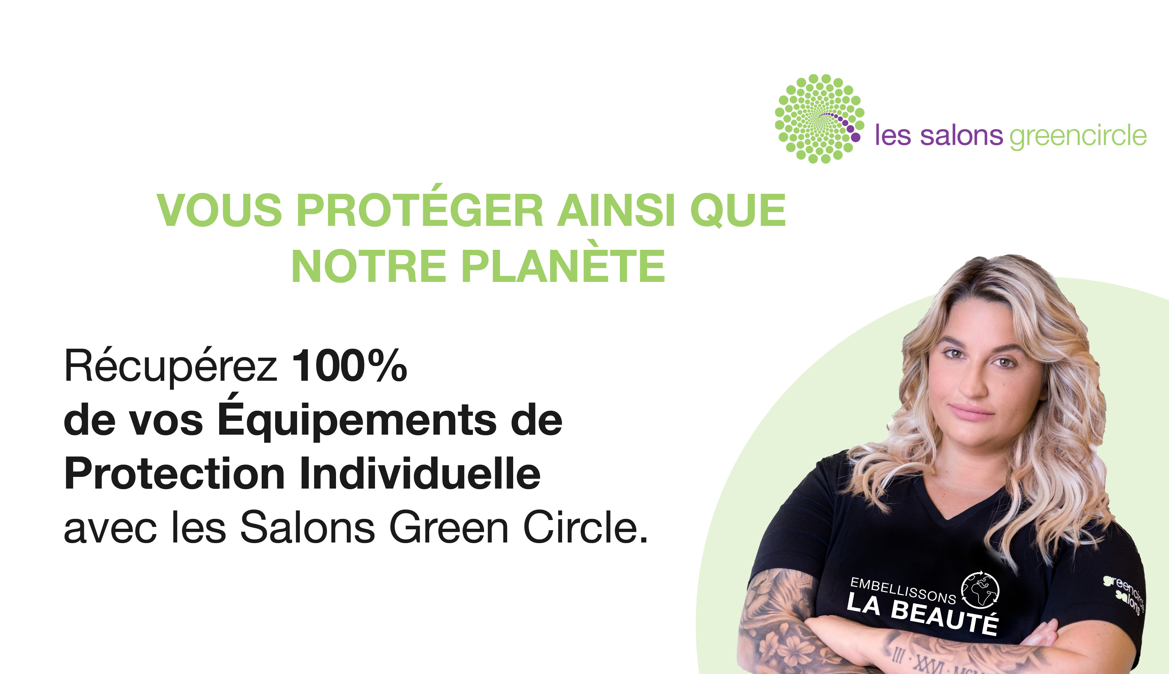 Récupérez 100% de vos équipements de protection individuelle avec les Salons Green Circle